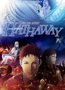 ดูหนัง Mobile Suit Gundam Hathaway (2021) โมบิลสูทกันดั้ม ฮาธาเวย์ส แฟลช ซับไทย เต็มเรื่อง | 9NUNGHD.COM
