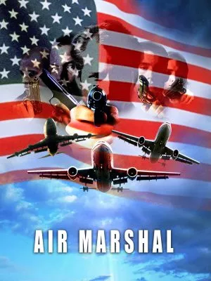 Air Marshal (2003) แอร์ มาร์แชล หน่วยสกัดจารชนเหนือเมฆ