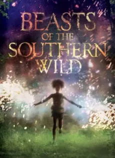 ดูหนัง Beasts of the Southern Wild (2012) บรรยายไทย ซับไทย เต็มเรื่อง | 9NUNGHD.COM