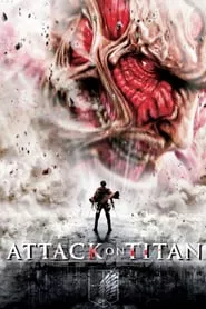 Attack On Titan Part 1 (2015) ผ่าพิภพไททัน 1
