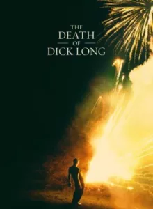 The Death of Dick Long (2019) บรรยายไทยแปล