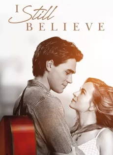 ดูหนัง I Still Believe (2020) จะรักให้ร้อง จะร้องให้รัก ซับไทย เต็มเรื่อง | 9NUNGHD.COM