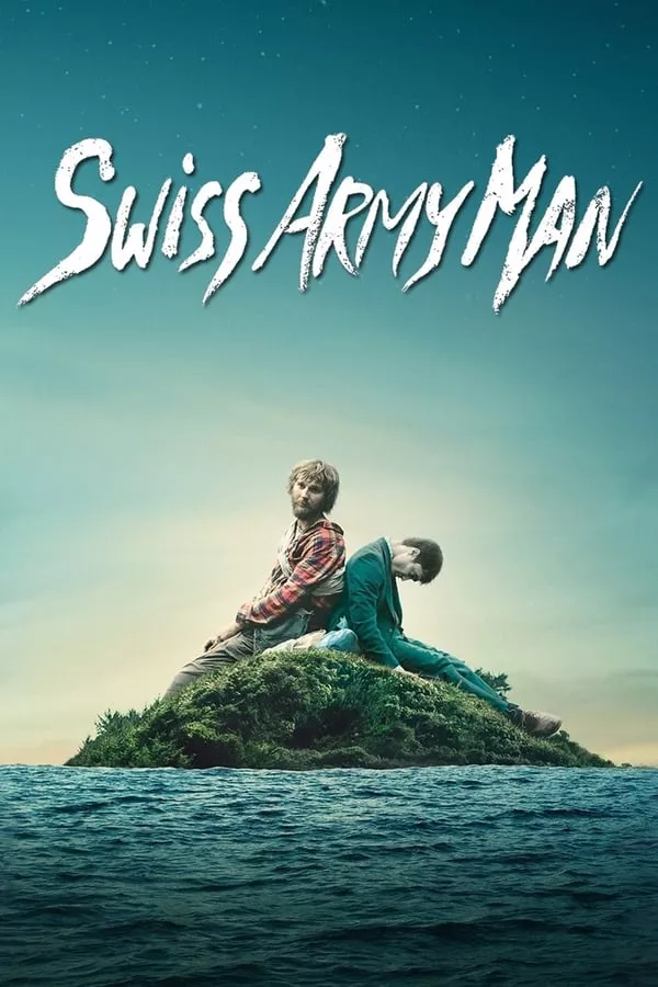 Swiss Army Man (2016) คู่เพี้ยนผจญภัย