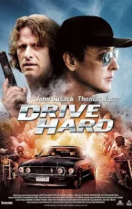Drive Hard (2014) ปล้น ซิ่ง ชิ่ง หนี