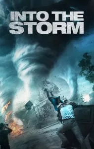 Into The Storm (2014) โคตรพายุมหาวิบัติกินเมือง