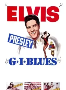 ดูหนัง G.I. Blues (1960) บรรยายไทย ซับไทย เต็มเรื่อง | 9NUNGHD.COM