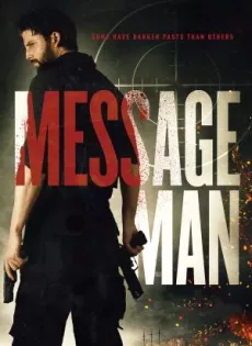 ดูหนัง Message Man (2018) ซับไทย เต็มเรื่อง | 9NUNGHD.COM