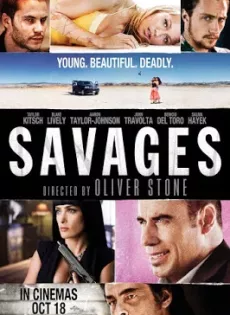 ดูหนัง Savages (2012) คนเดือดท้าชนคนเถื่อน ซับไทย เต็มเรื่อง | 9NUNGHD.COM