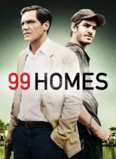 ดูหนัง 99 Homes (2014) เล่ห์กลคนยึดบ้าน ซับไทย เต็มเรื่อง | 9NUNGHD.COM