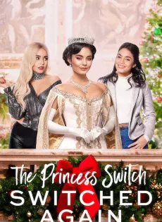 ดูหนัง The Princess Switch Switched Again (2020) เดอะ พริ้นเซส สวิตช์ สลับแล้วสลับอีก ซับไทย เต็มเรื่อง | 9NUNGHD.COM