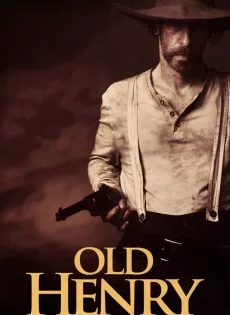 ดูหนัง Old Henry (2021) ซับไทย เต็มเรื่อง | 9NUNGHD.COM
