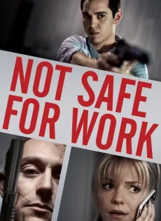 ดูหนัง Not Safe for Work (2014) ปิดออฟฟิศฆ่า ซับไทย เต็มเรื่อง | 9NUNGHD.COM