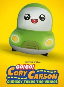 Go! Go! Cory Carson Chrissy Takes The Wheel (2021) ผจญภัยกับคอรี่ คาร์สัน คริสซี่ขอลุย