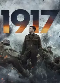 ดูหนัง 1917 (2019) หนึ่งเก้าหนึ่งเจ็ด มหาสงครามสะเทือนโลก ซับไทย เต็มเรื่อง | 9NUNGHD.COM