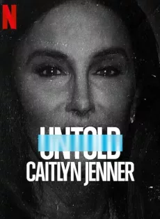 ดูหนัง Untold Caitlyn Jenner (2021) เคทลิน เจนเนอร์ ซับไทย เต็มเรื่อง | 9NUNGHD.COM