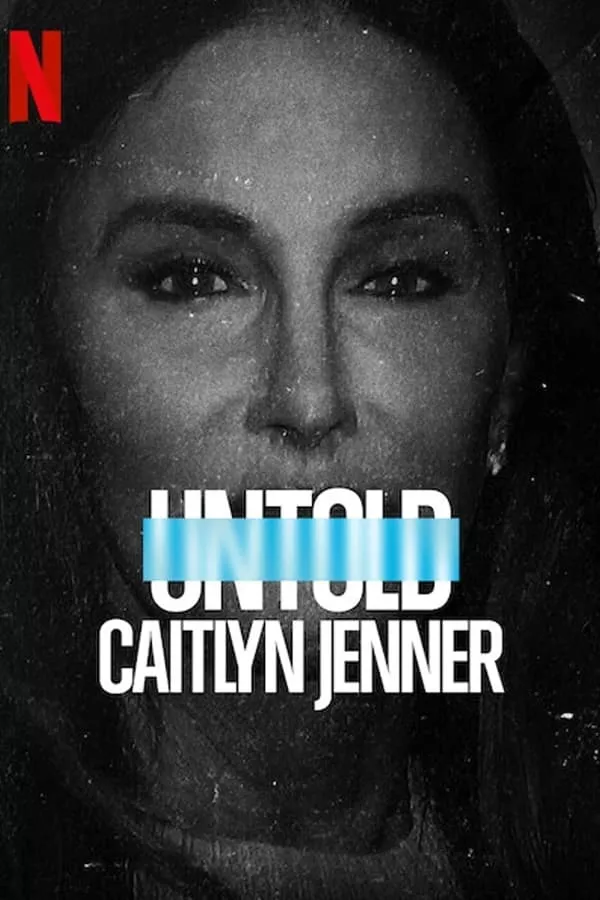 Untold Caitlyn Jenner (2021) เคทลิน เจนเนอร์