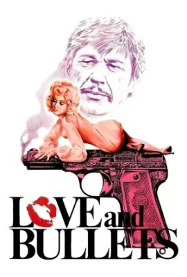 ดูหนัง Love and Bullets (1979) กระสุนฆ่า คำสั่งมืด ซับไทย เต็มเรื่อง | 9NUNGHD.COM