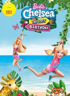 ดูหนัง Barbie & Chelsea The Lost Birthday (2021) บาร์บี้กับเชลซี วันเกิดที่หายไป ซับไทย เต็มเรื่อง | 9NUNGHD.COM