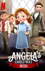 Angela’s Christmas Wish | Netflix (2020) อธิษฐานคริสต์มาสของแองเจิลลา