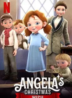 ดูหนัง Angela’s Christmas Wish | Netflix (2020) อธิษฐานคริสต์มาสของแองเจิลลา ซับไทย เต็มเรื่อง | 9NUNGHD.COM