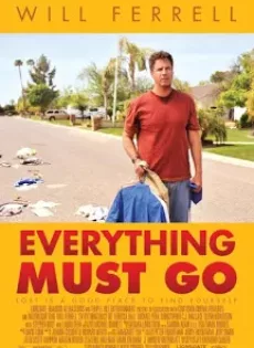 ดูหนัง Everything Must Go (2010) พระเจ้า(ไม่)ช่วย คนซวย ซับไทย เต็มเรื่อง | 9NUNGHD.COM