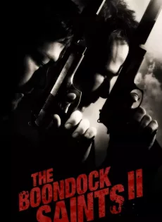 ดูหนัง The Boondock Saints II All Saints Day (2009) คู่นักบุญกระสุนโลกันตร์ ซับไทย เต็มเรื่อง | 9NUNGHD.COM
