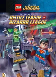 ดูหนัง Lego DC Comics Super Heroes: Justice League vs. Bizarro League (2015) เลโก้ แบทแมน: จัสติซ ลีก ปะทะ บิซาโร่ ลีก ซับไทย เต็มเรื่อง | 9NUNGHD.COM
