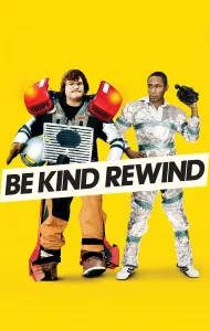 Be Kind Rewind (2008) ใครจะว่า หนังข้าเนี๊ยะแหละเจ๋ง