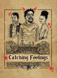 ดูหนัง Catching Feelings (2017) กวนรักให้ตกตะกอน ซับไทย เต็มเรื่อง | 9NUNGHD.COM