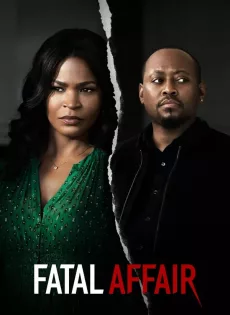 ดูหนัง Fatal Affair (2020) พิศวาสอันตราย ซับไทย เต็มเรื่อง | 9NUNGHD.COM