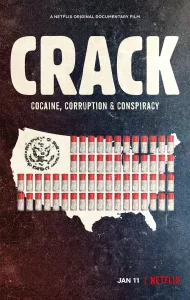 Crack Cocaine Corruption and Conspiracy (2021) ยุคแห่งแคร็กโคเคน (Netflix)