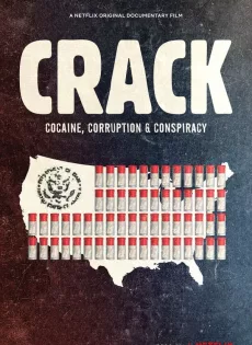 ดูหนัง Crack Cocaine Corruption and Conspiracy (2021) ยุคแห่งแคร็กโคเคน (Netflix) ซับไทย เต็มเรื่อง | 9NUNGHD.COM