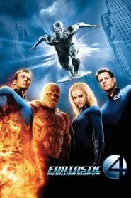 Fantastic Four 2: Rise of the Silver Surfer (2007) สี่พลังคนกายสิทธิ์ ภาค 2: กำเนิดซิลเวอร์ เซิรฟเฟอร์