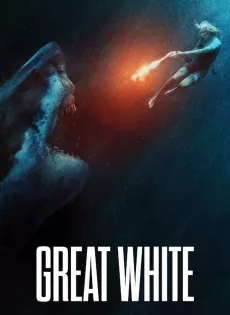 ดูหนัง Great White (2021) เทพเจ้าสีขาว ซับไทย เต็มเรื่อง | 9NUNGHD.COM