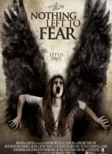 ดูหนัง Nothing Left to Fear (2013) ไม่เหลืออะไรที่จะต้องกลัว [ซับไทย] ซับไทย เต็มเรื่อง | 9NUNGHD.COM