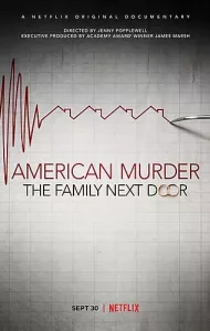 American Murder The Family Next Door | Netflix (2020) ครอบครัวข้างบ้าน
