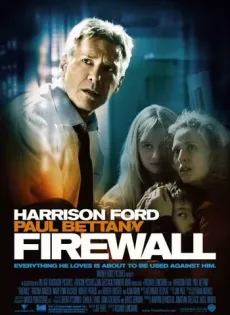 ดูหนัง Firewall (2006) หักดิบระห่ำ แผนจารกรรมพันล้าน ซับไทย เต็มเรื่อง | 9NUNGHD.COM