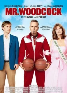 ดูหนัง Mr. Woodcock (2007) คู่อริ…ริเคลมแม่ ซับไทย เต็มเรื่อง | 9NUNGHD.COM