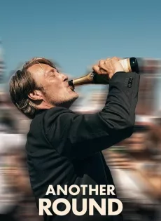 ดูหนัง Another Round (2020) เมาเต็มขั้น เหล้าเต็มแก้ว ซับไทย เต็มเรื่อง | 9NUNGHD.COM