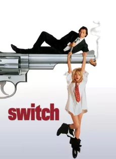ดูหนัง Switch (1991) ซับไทย เต็มเรื่อง | 9NUNGHD.COM