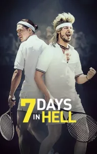 7 Days in Hell (2015) 7 วันมันส์แมทซ์นรก