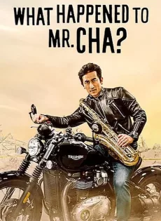 ดูหนัง What Happened to Mr. Cha (2021) ชาอินพโย สุภาพบุรุษสุดขั้ว ซับไทย เต็มเรื่อง | 9NUNGHD.COM