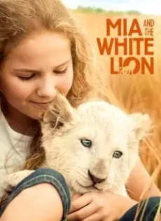 ดูหนัง Mia and the White Lion (2018) มีอากับมิตรภาพมหัศจรรย์ ซับไทย เต็มเรื่อง | 9NUNGHD.COM