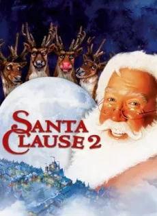 ดูหนัง The Santa Clause 2: The Escape Clause (2004) ซานตาคลอส 2 อิทธิฤทธิ์ปีศาจคริสต์มาส ซับไทย เต็มเรื่อง | 9NUNGHD.COM