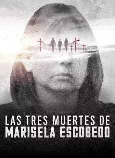 ดูหนัง The Three Deaths of Marisela Escobedo (2020) 3 โศกนาฏกรรมกับมารีเซล่า เอสโคเบโด ซับไทย เต็มเรื่อง | 9NUNGHD.COM