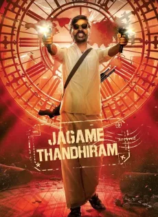 ดูหนัง Jagame Thandhiram (2021) โลกนี้สีขาวดำ ซับไทย เต็มเรื่อง | 9NUNGHD.COM