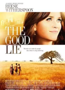 ดูหนัง The Good Lie (2014) หลอกโลกให้รู้จักรัก ซับไทย เต็มเรื่อง | 9NUNGHD.COM