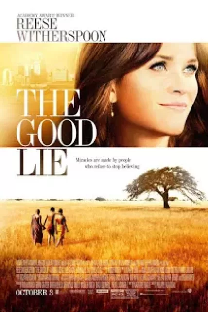 The Good Lie (2014) หลอกโลกให้รู้จักรัก