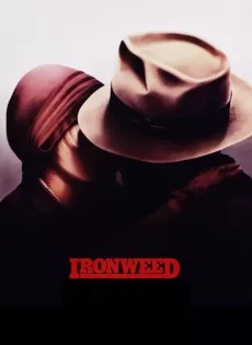 ดูหนัง Ironweed (1987) ซับไทย เต็มเรื่อง | 9NUNGHD.COM