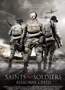 ดูหนัง Saints and Soldiers Airborne Creed (2012) ภารกิจกล้าฝ่าแดนข้าศึก ซับไทย เต็มเรื่อง | 9NUNGHD.COM